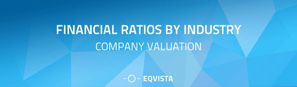 Company Valuation: Financial Ratios By Industry